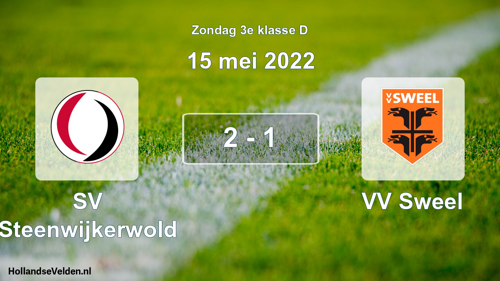 Total number of matches played: SV Steenwijkerwold - VV Sweel 2 - 1 (15 May 2022)