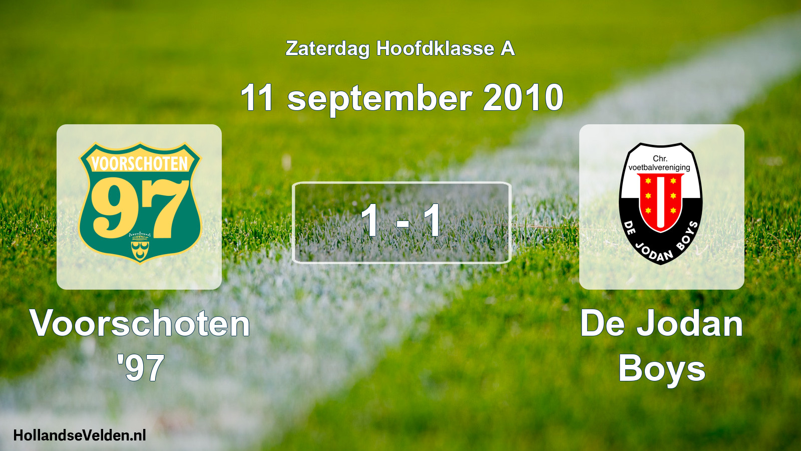 Total number of matches played: Voorschoten '97 - De Jodan Boys 1 - 1 (11 September 2010)