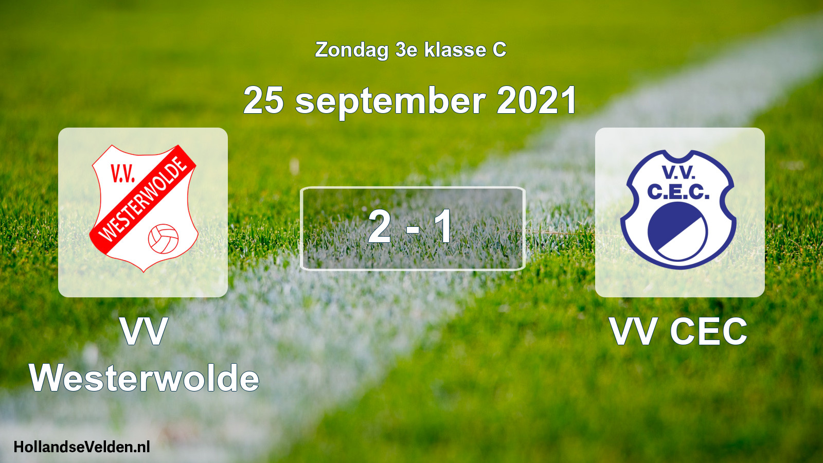 Total number of matches played: VV Westerwolde - VV CEC 2 - 1 (25 September 2021)