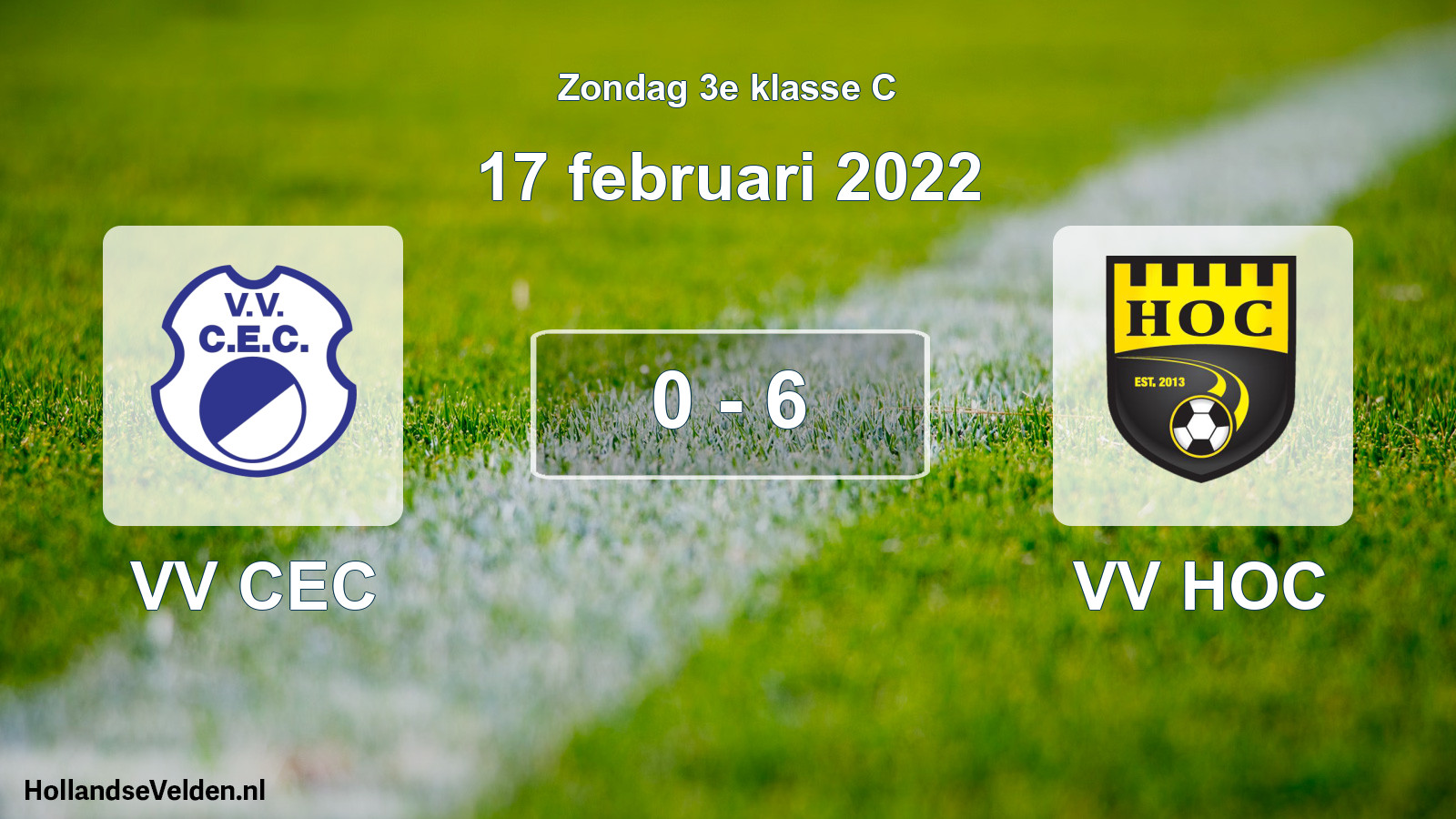 Total number of matches played: VV CEC - VV HOC 0 - 6 (17 February 2022)