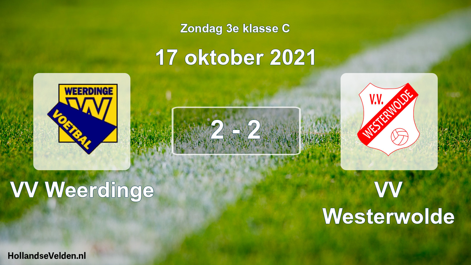 Total number of matches played: VV Weerdinge - VV Westerwolde 2 - 2 (17 October 2021)