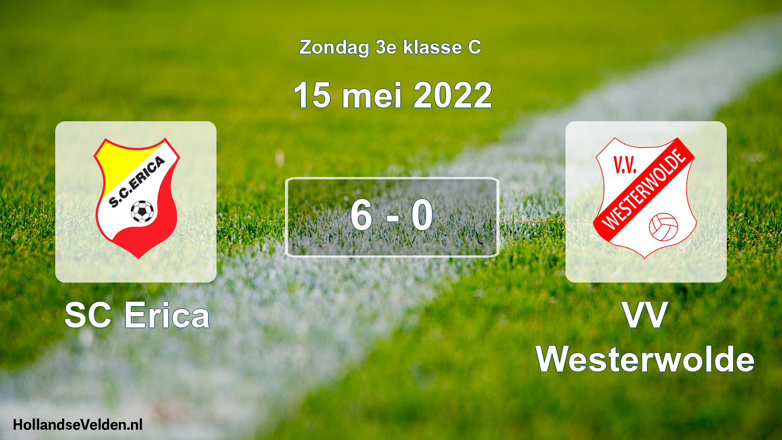 Total number of matches played: SC Erica - VV Westerwolde 6 - 0 (15 May 2022)
