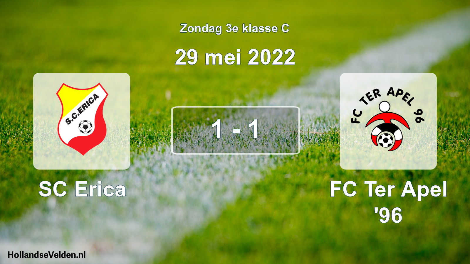 Total number of matches played: SC Erica - FC Ter Apel '96 1 - 1 (29 May 2022)