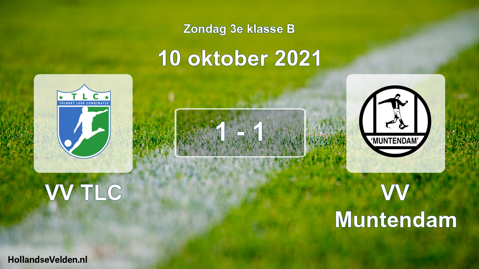 Total number of matches played: VV TLC - VV Muntendam 1 - 1 (10 October 2021)