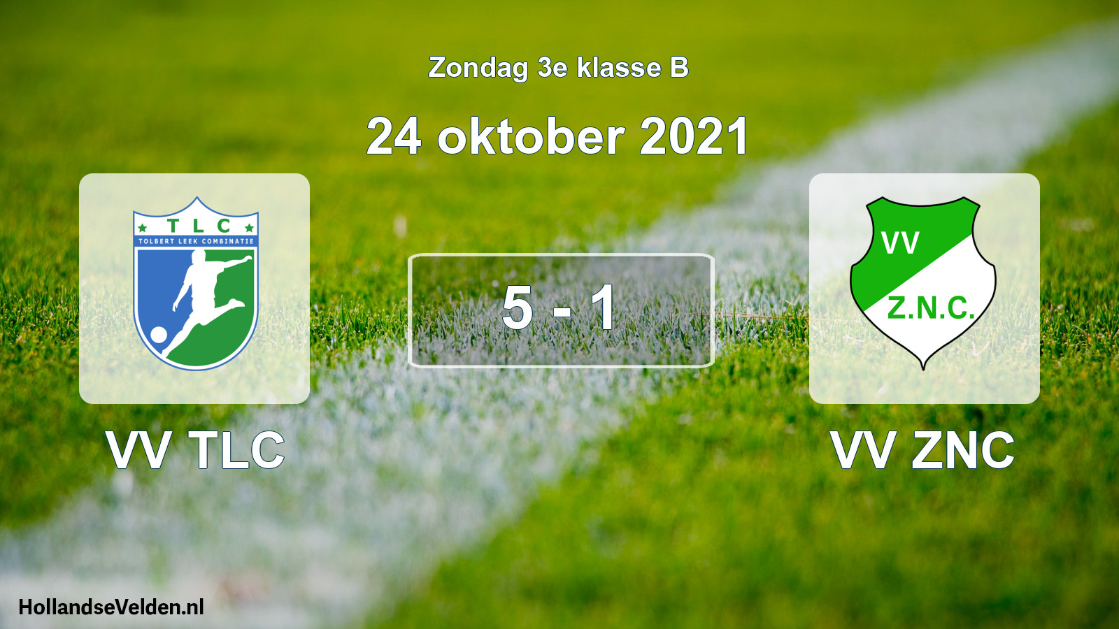 Total number of matches played: VV TLC - VV ZNC 5 - 1 (24 October 2021)
