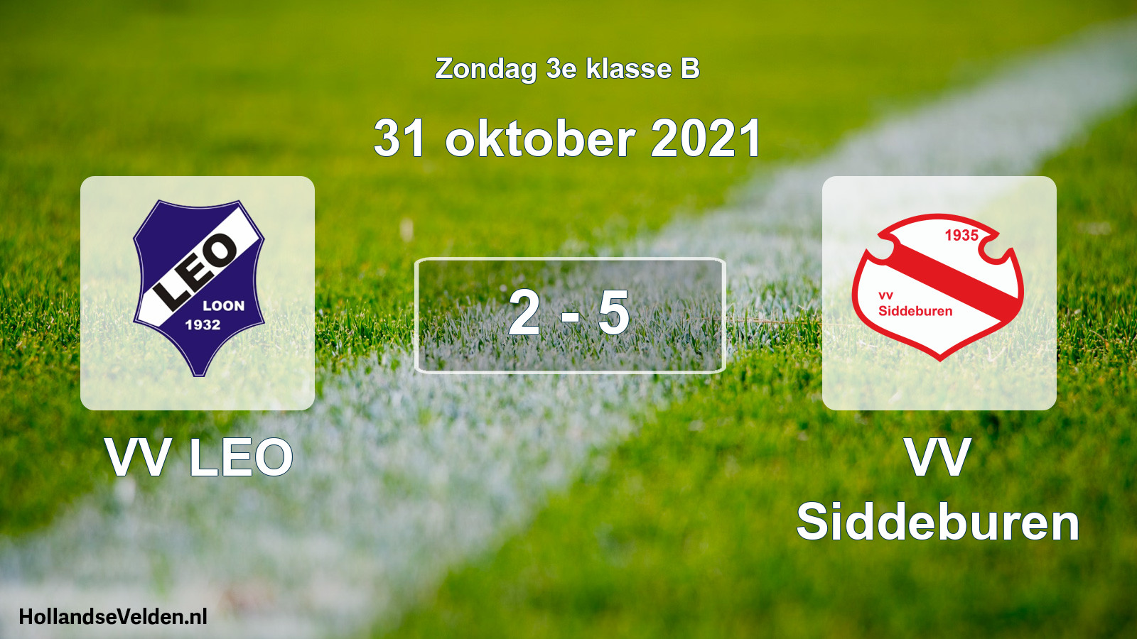 Total number of matches played: VV LEO - VV Siddeburen 2 - 5 (31 October 2021)