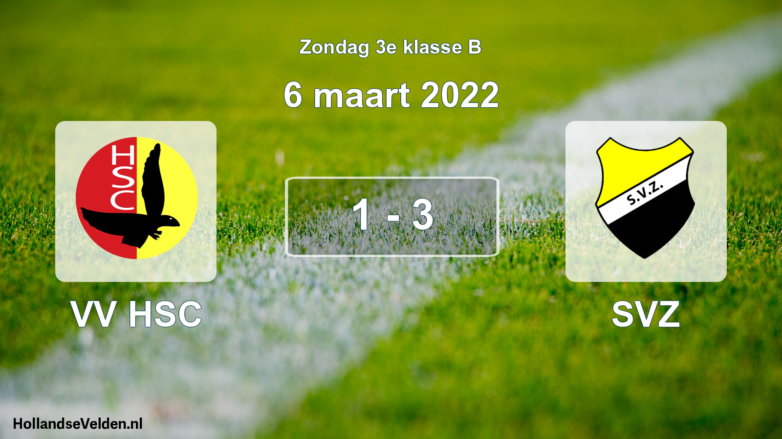 Total number of matches played: VV HSC - SVZ 1 - 3 (6 March 2022)