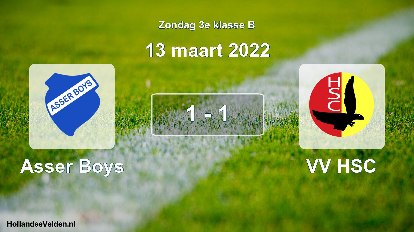 Total number of matches played: Asser Boys - VV HSC 1 - 1 (13 March 2022)