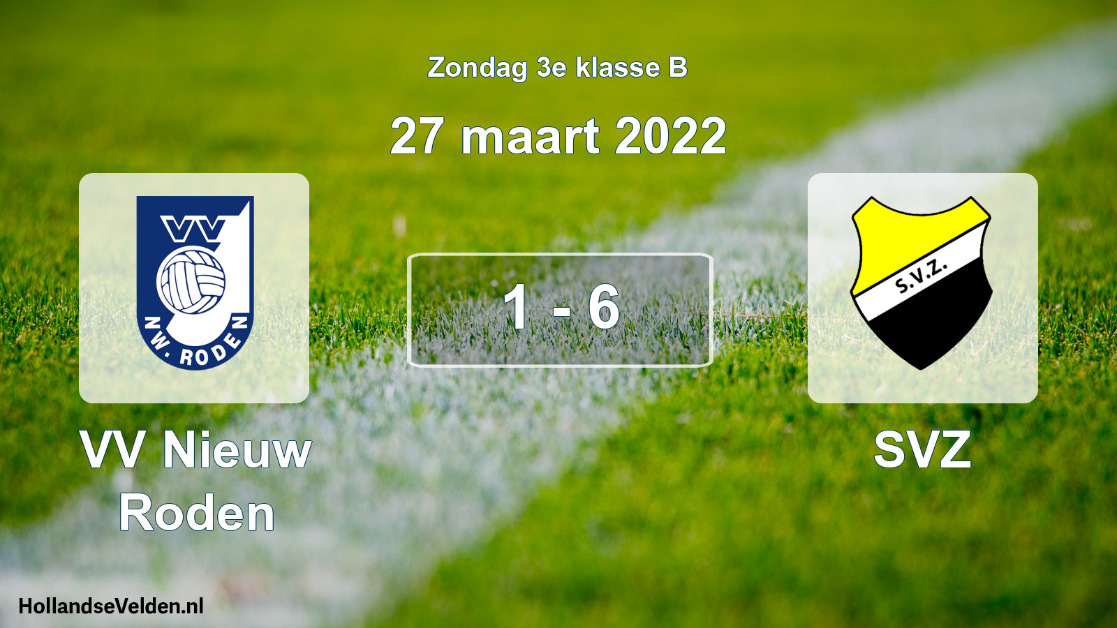 Total number of matches played: VV Nieuw Roden - SVZ 1 - 6 (27 March 2022)