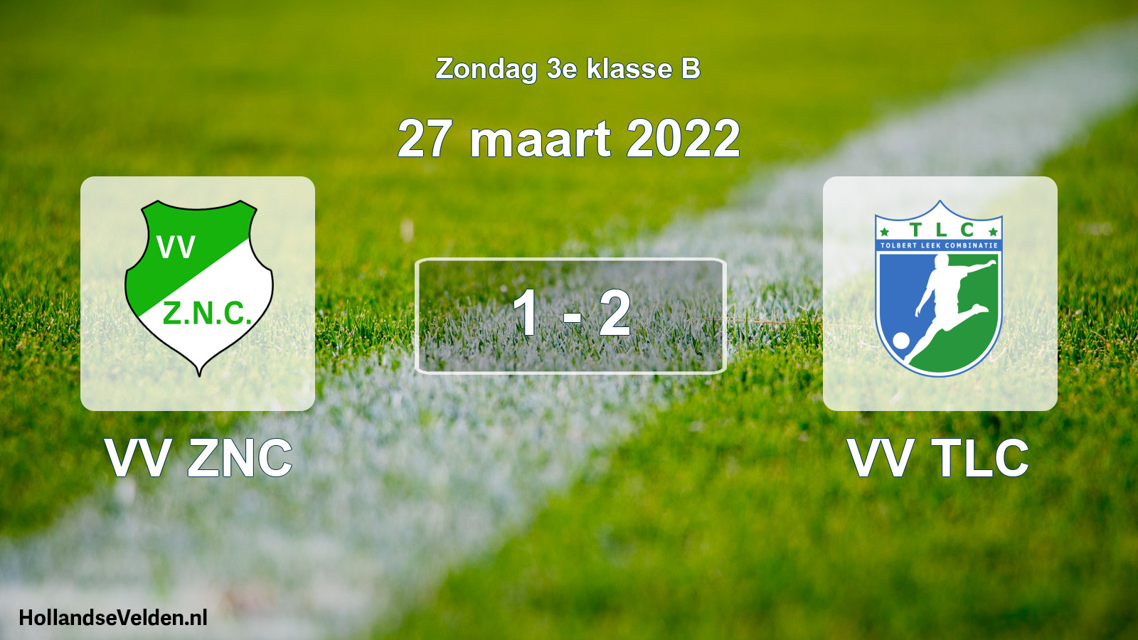 Total number of matches played: VV ZNC - VV TLC 1 - 2 (27 March 2022)
