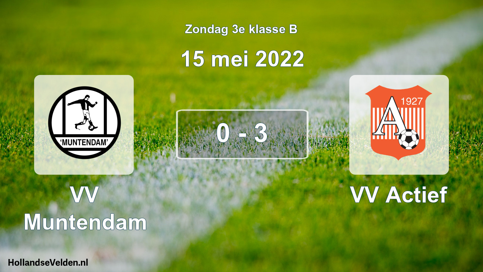 Total number of matches played: VV Muntendam - VV Actief 0 - 3 (15 May 2022)