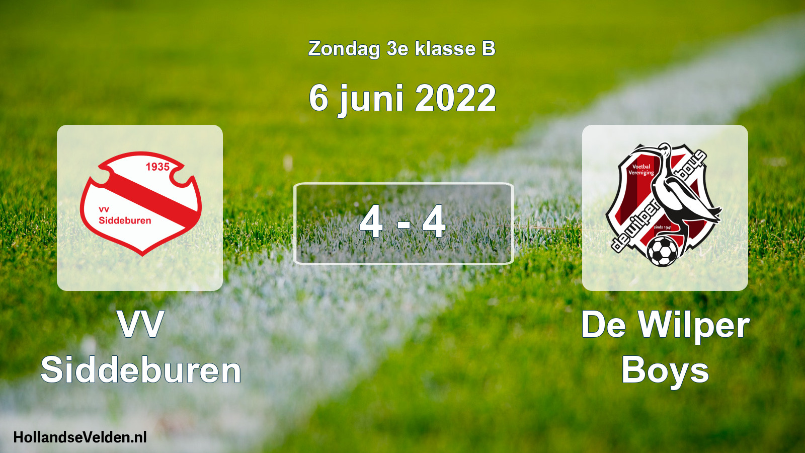 Total number of matches played: VV Siddeburen - De Wilper Boys 4 - 4 (6 June 2022)