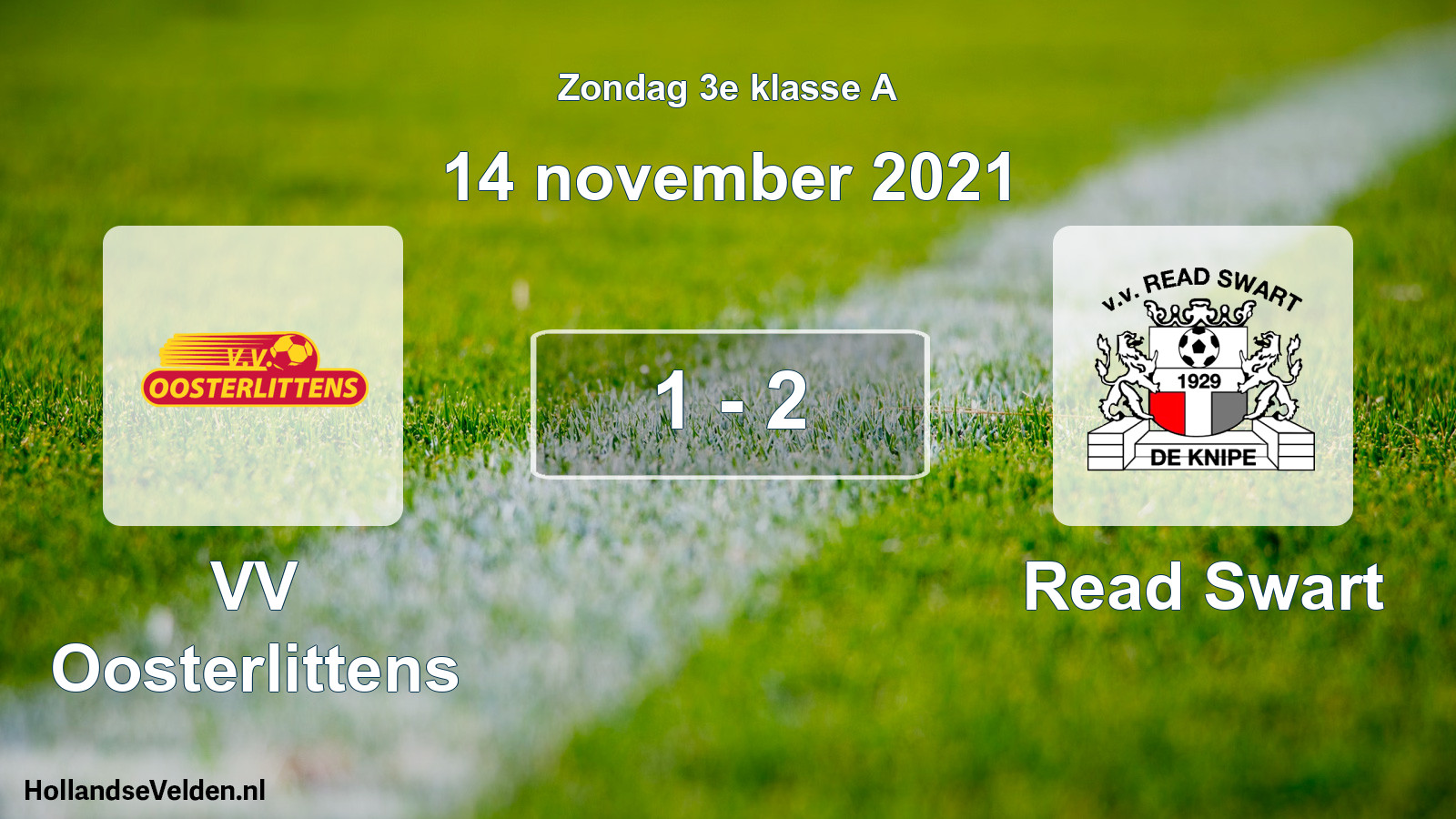 Total number of matches played: VV Oosterlittens - Read Swart 1 - 2 (14 November 2021)