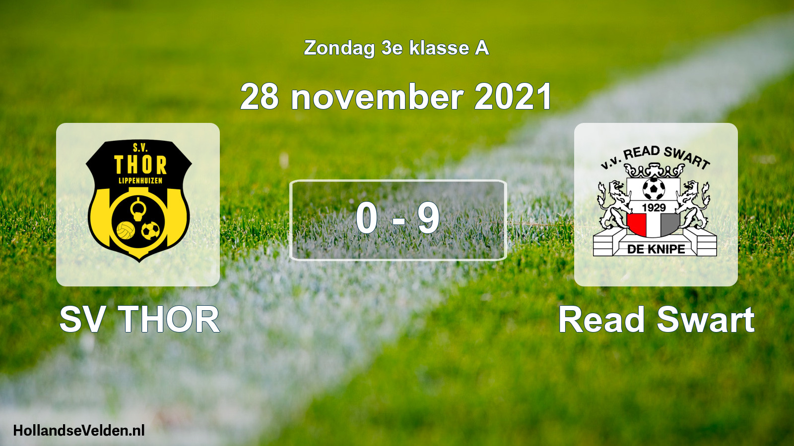 Total number of matches played: SV THOR - Read Swart 0 - 9 (28 November 2021)