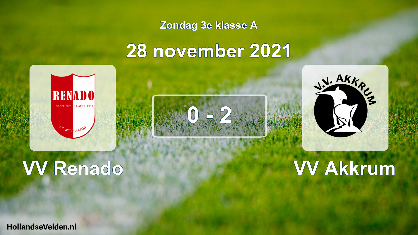 Total number of matches played: VV Renado - VV Akkrum 0 - 2 (28 November 2021)