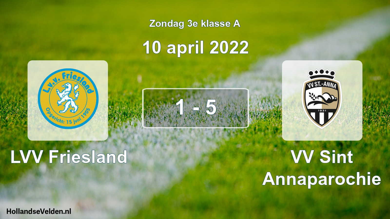 Total number of matches played: LVV Friesland - VV Sint Annaparochie 1 - 5 (10 April 2022)