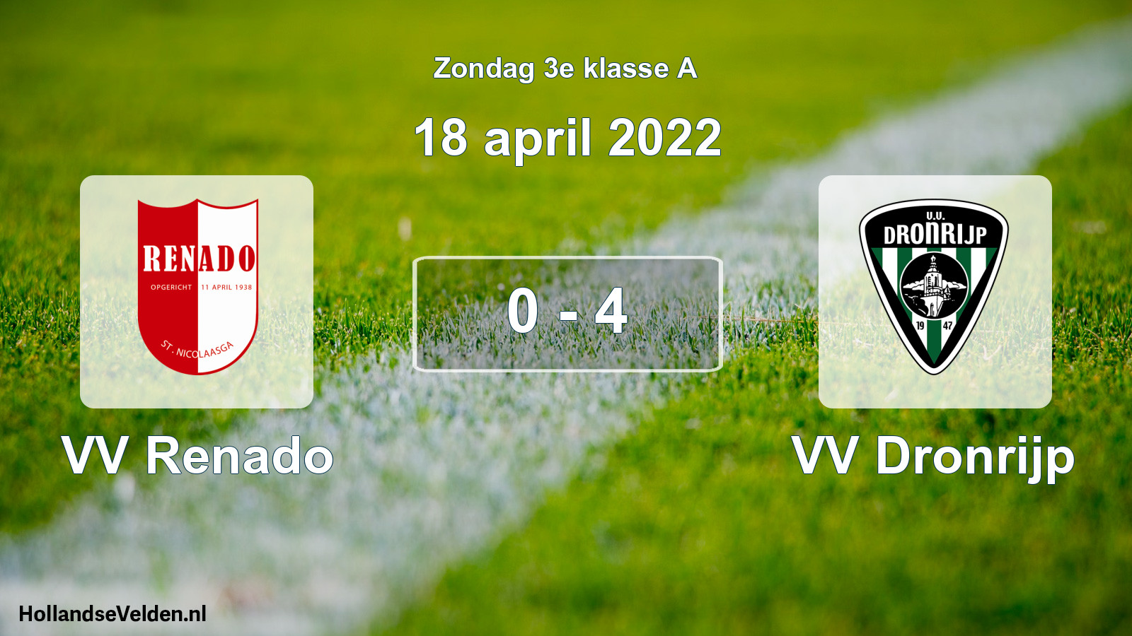Total number of matches played: VV Renado - VV Dronrijp 0 - 4 (18 April 2022)