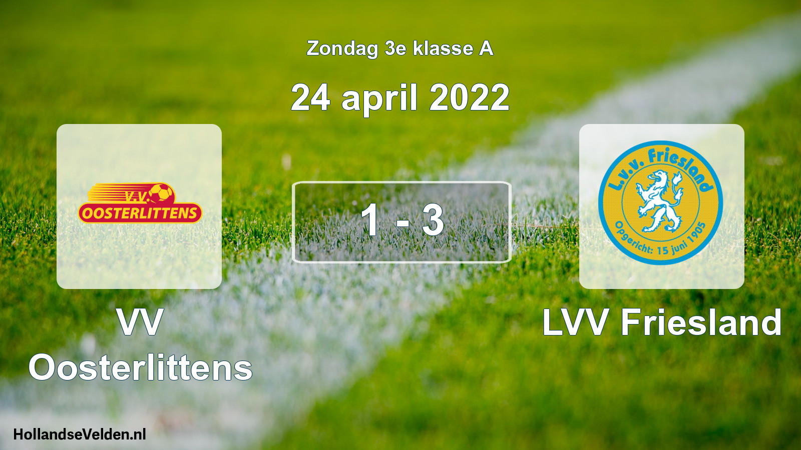 Total number of matches played: VV Oosterlittens - LVV Friesland 1 - 3 (24 April 2022)