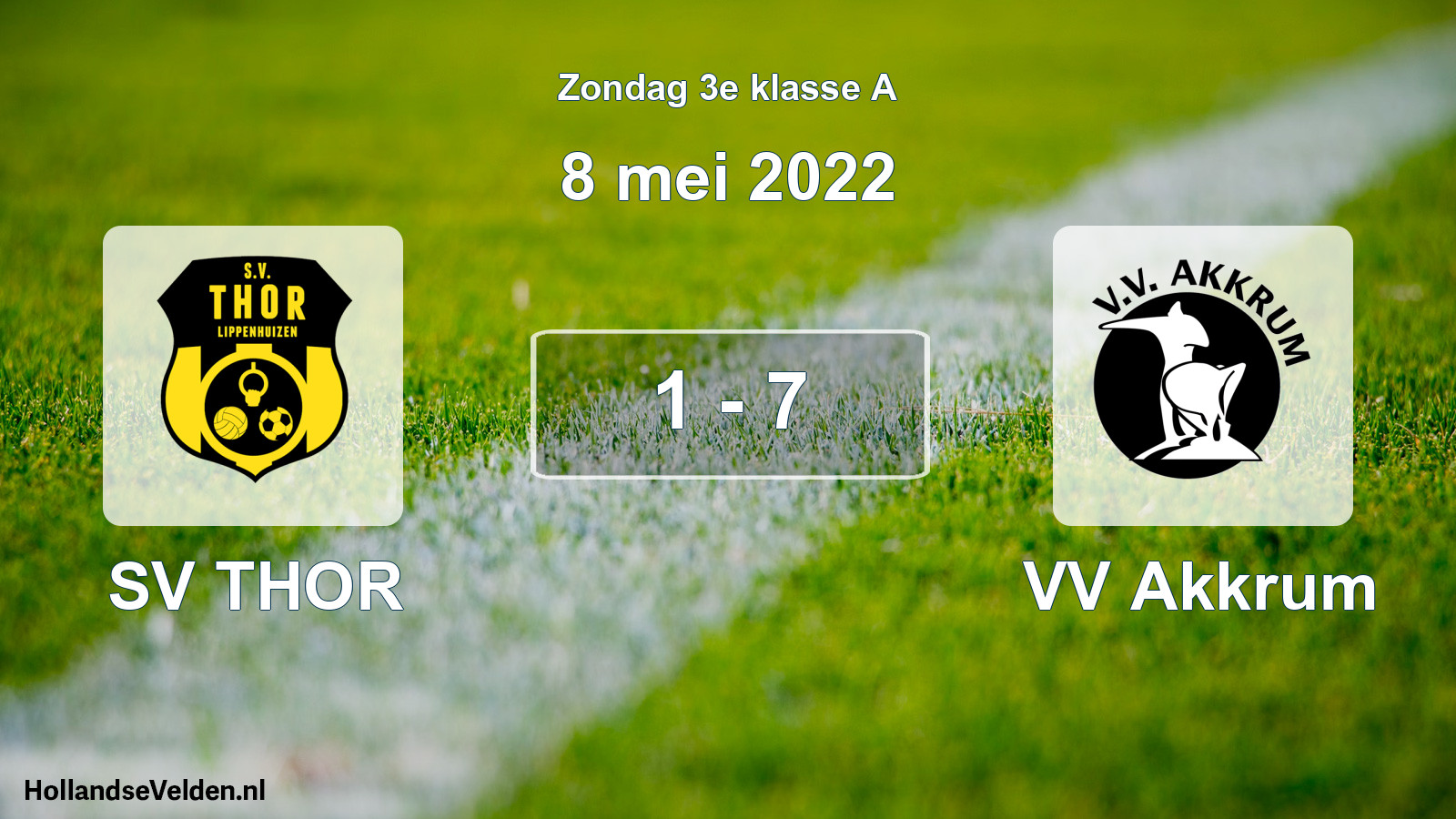 Total number of matches played: SV THOR - VV Akkrum 1 - 7 (8 May 2022)