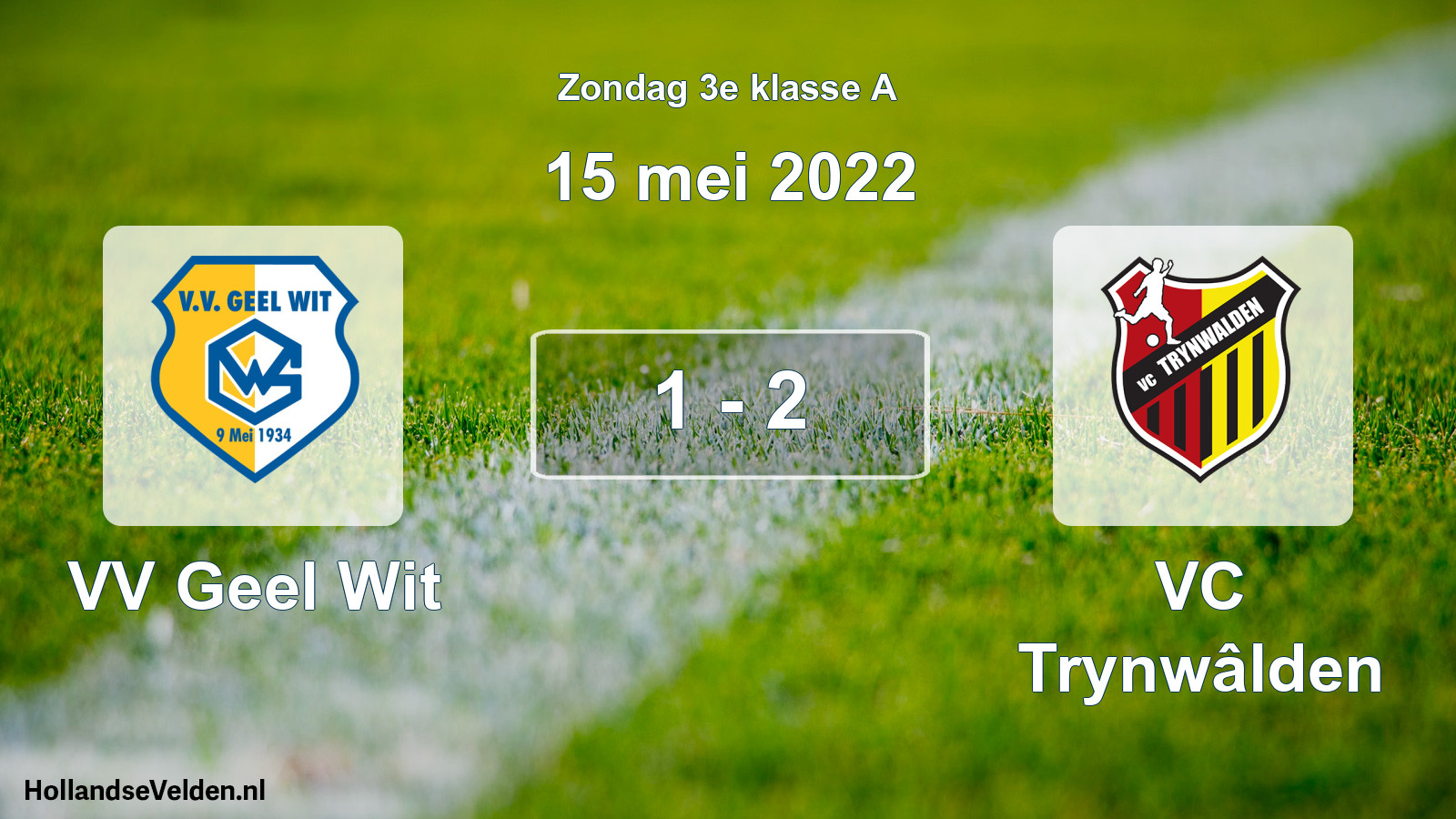 Total number of matches played: VV Geel Wit - VC Trynwâlden 1 - 2 (15 May 2022)