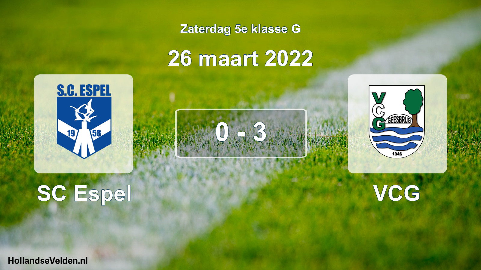 Total number of matches played: SC Espel - VCG 0 - 3 (26 March 2022)