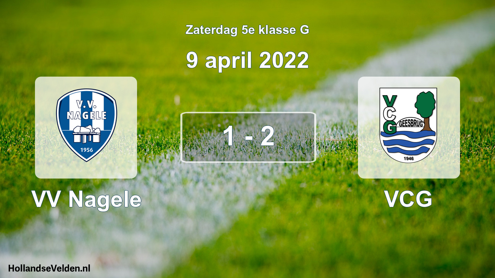 Total number of matches played: VV Nagele - VCG 1 - 2 (9 April 2022)