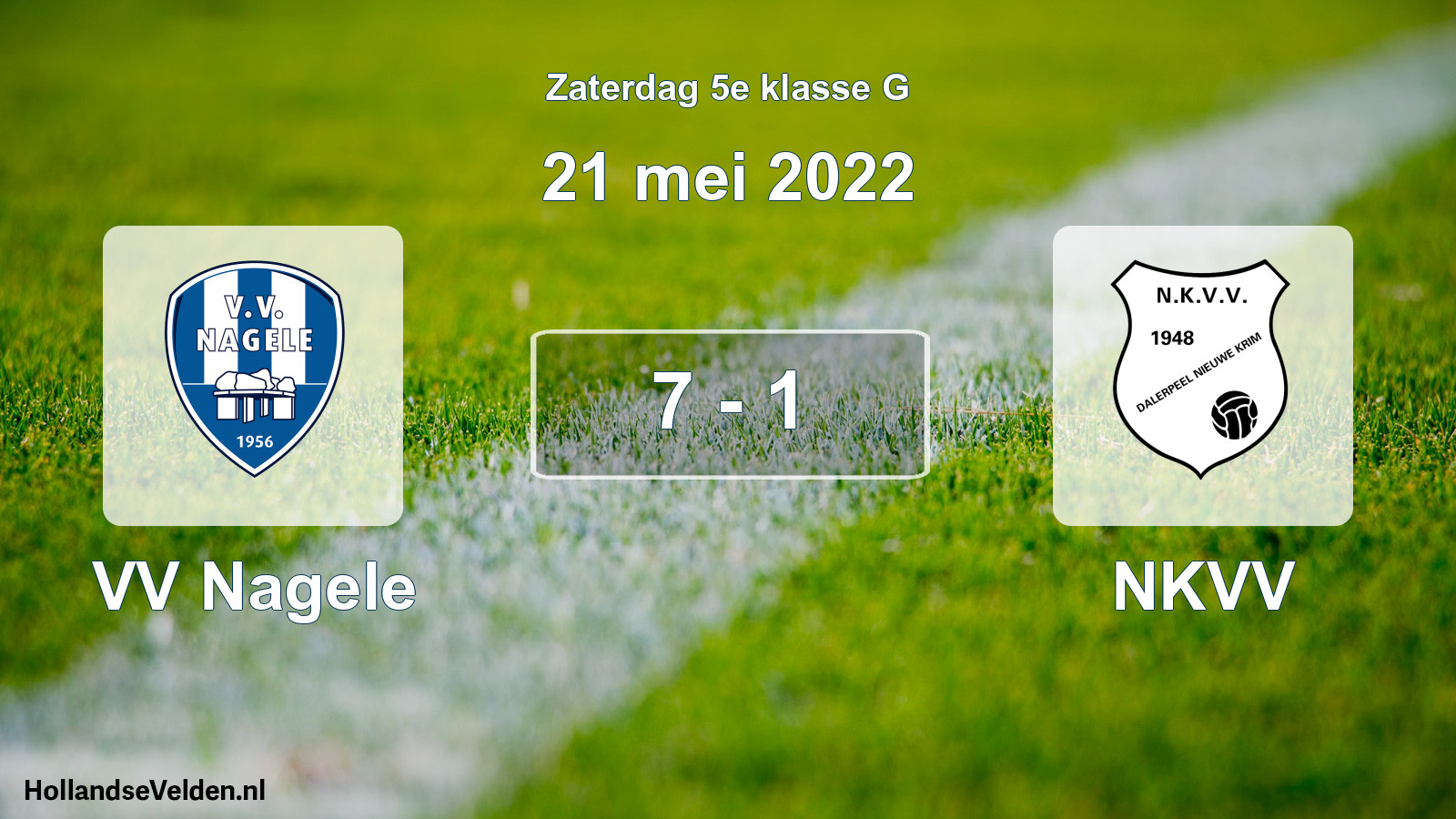 Total number of matches played: VV Nagele - NKVV 7 - 1 (21 May 2022)