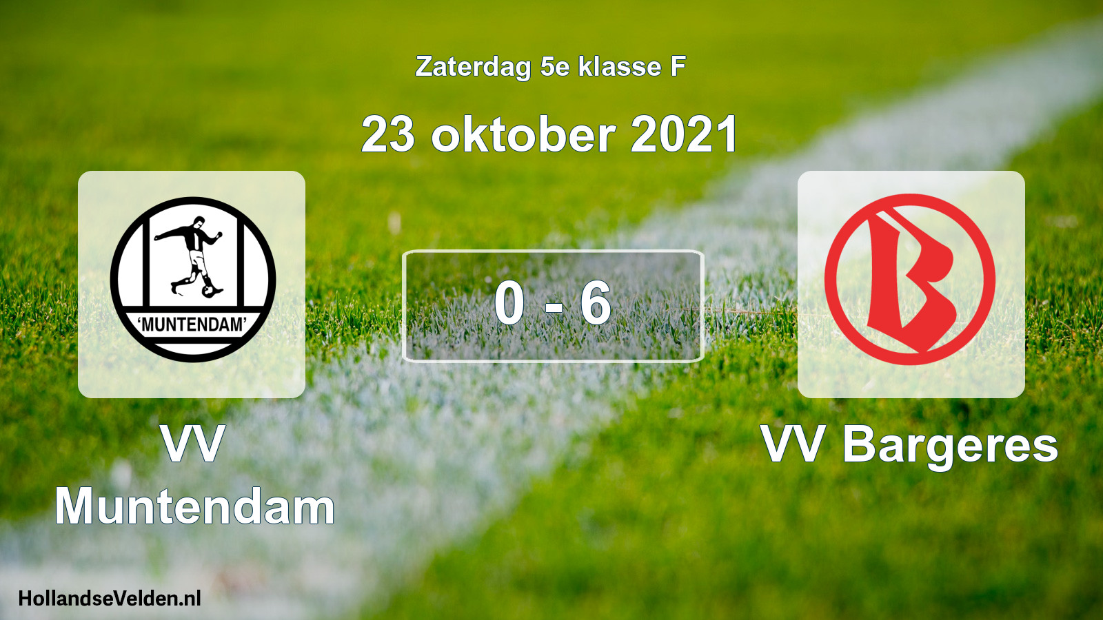 Total number of matches played: VV Muntendam - VV Bargeres 0 - 6 (23 October 2021)
