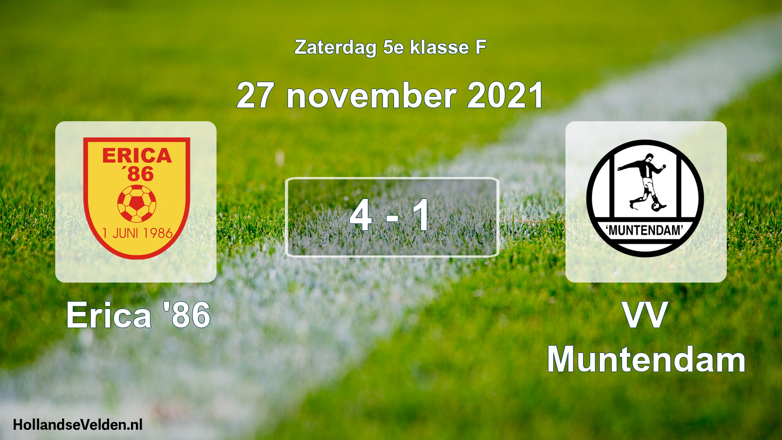 Total number of matches played: Erica '86 - VV Muntendam 4 - 1 (27 November 2021)