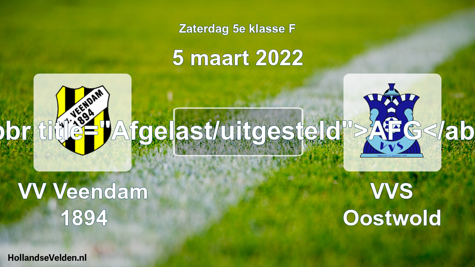 Scheduled Match: VV Veendam 1894 - VVS Oostwold (5 March 2022)
