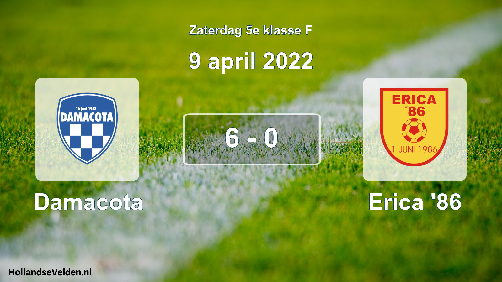 Total number of matches played: Damacota - Erica '86 6 - 0 (9 April 2022)