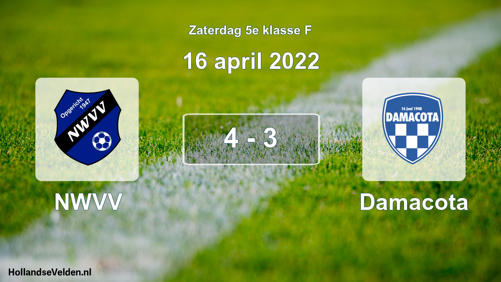 Total number of matches played: NWVV - Damacota 4 - 3 (16 April 2022)