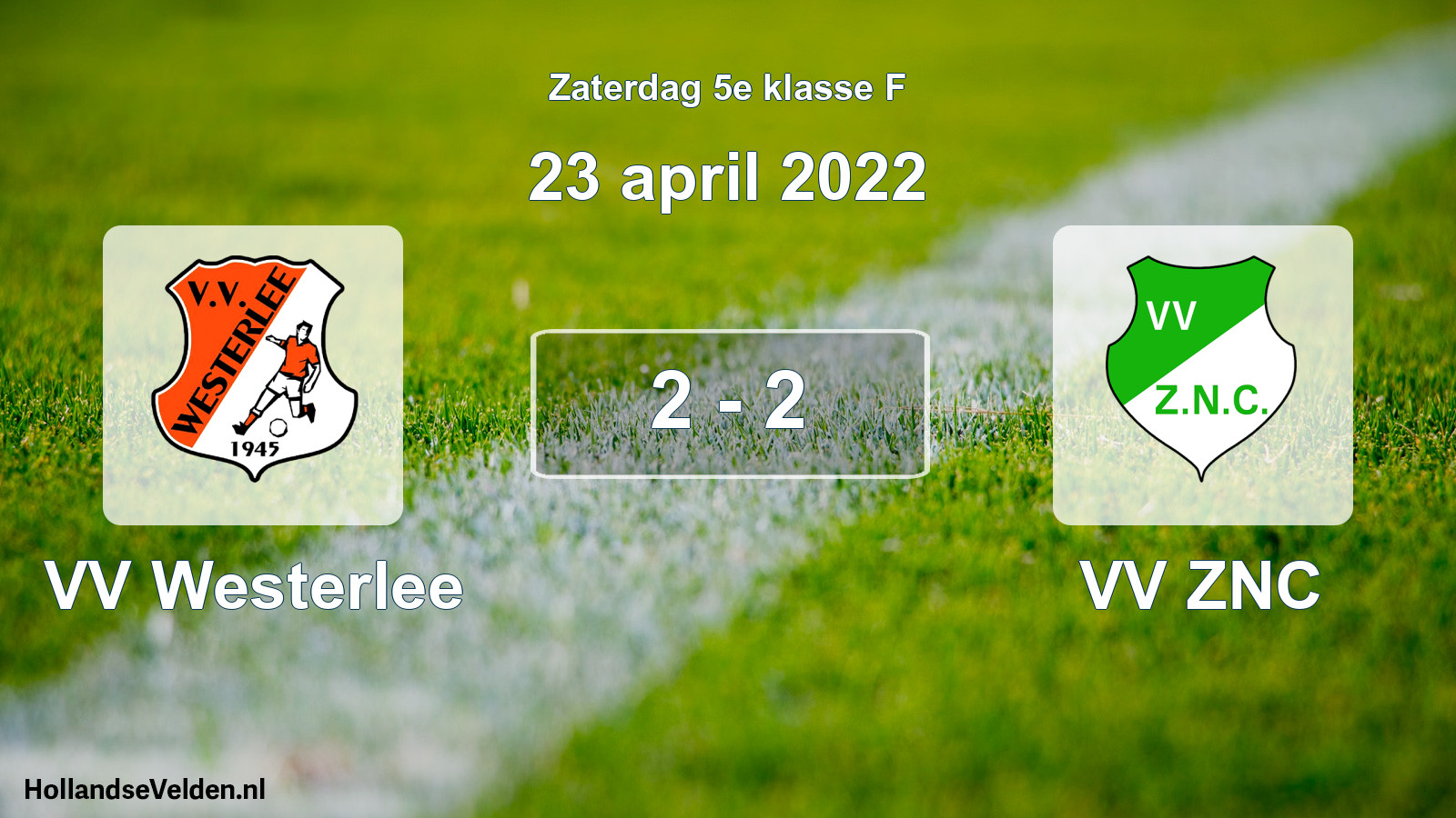 Total number of matches played: VV Westerlee - VV ZNC 2 - 2 (23 April 2022)