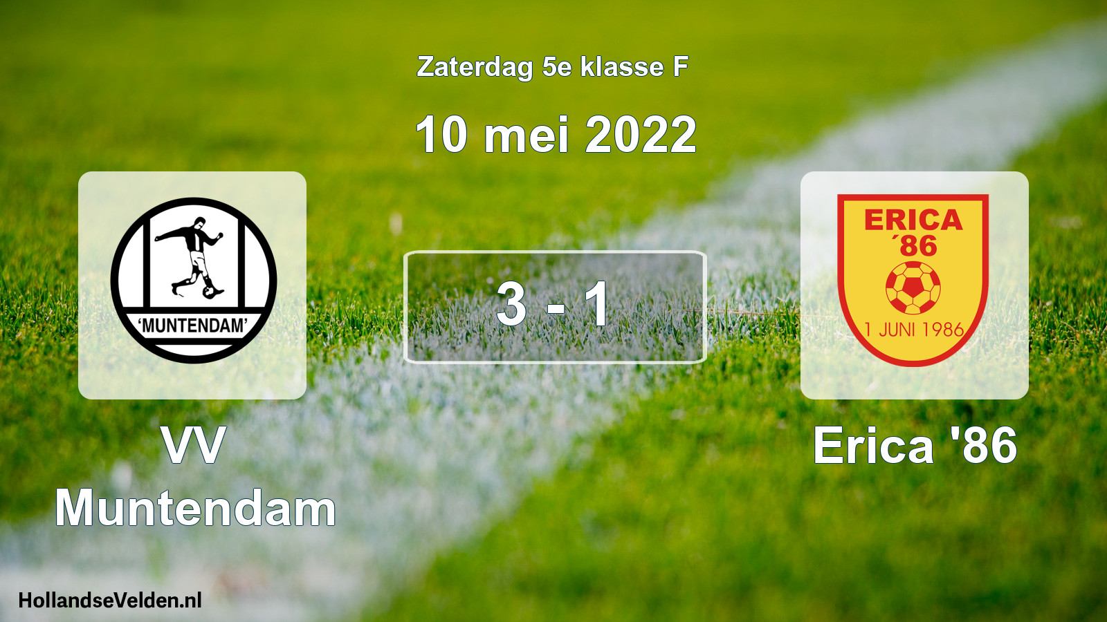 Total number of matches played: VV Muntendam - Erica '86 3 - 1 (10 May 2022)