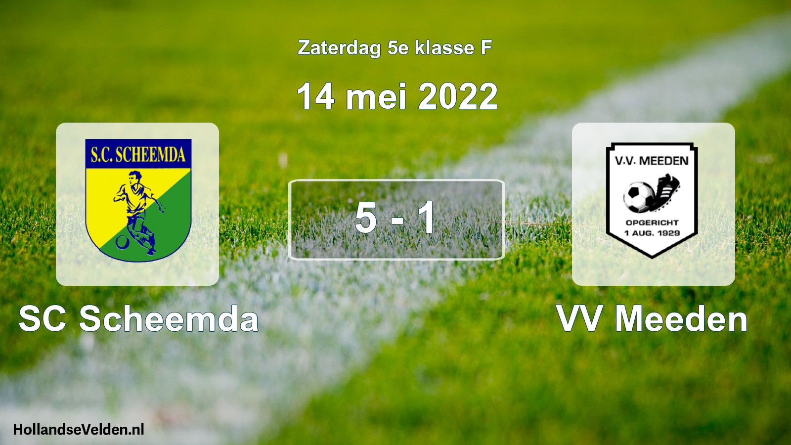 Total number of matches played: SC Scheemda - VV Meeden 5 - 1 (14 May 2022)