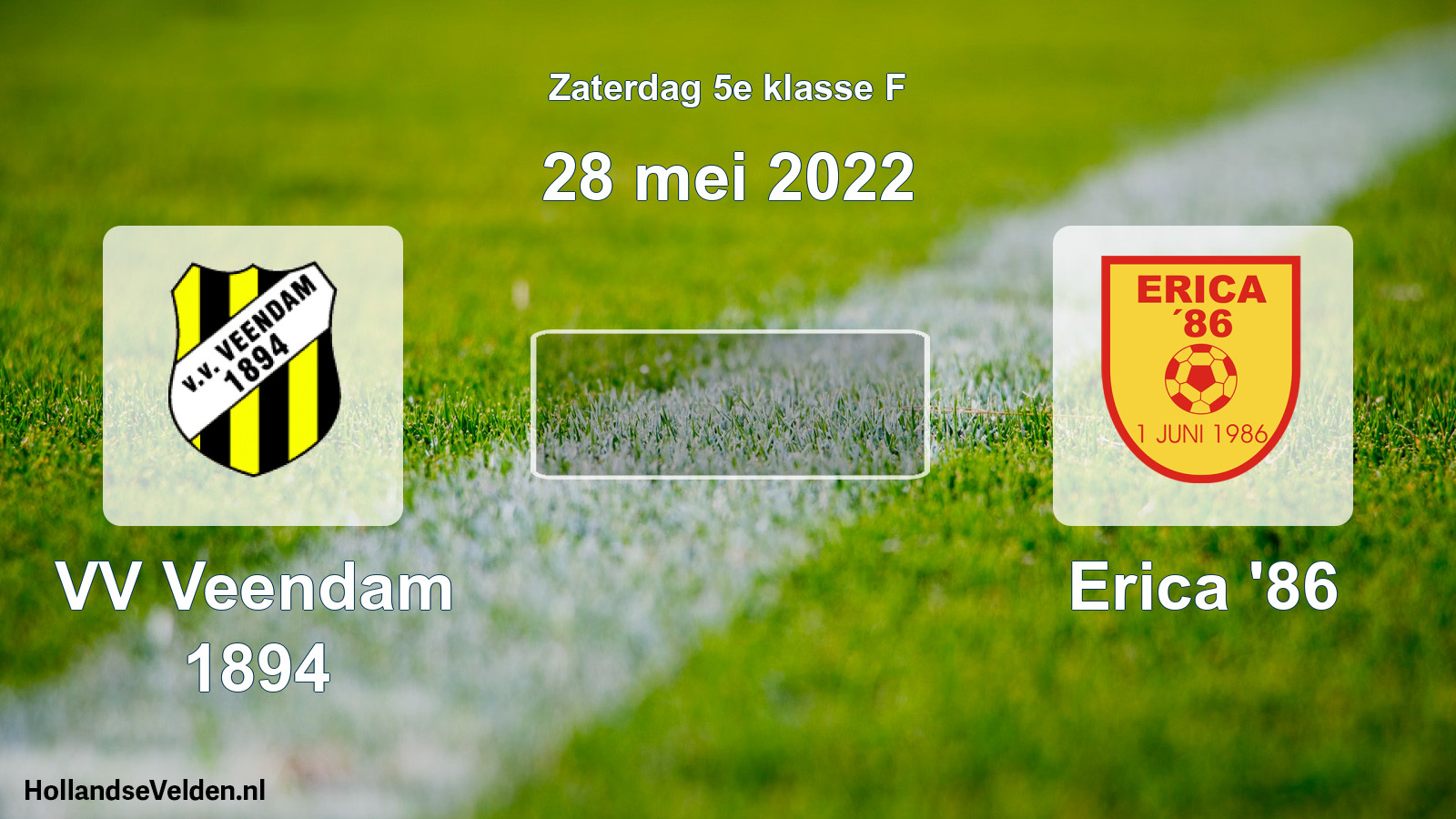 Scheduled Match: VV Veendam 1894 - Erica '86 (28 May 2022)
