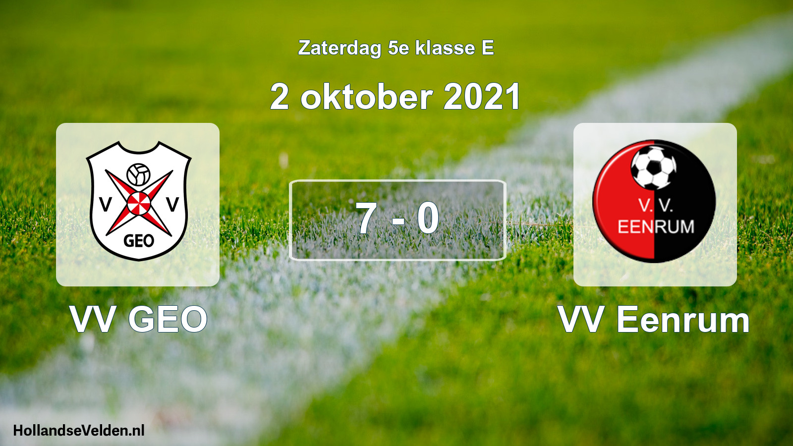 Total number of matches played: VV GEO - VV Eenrum 7 - 0 (2 October 2021)