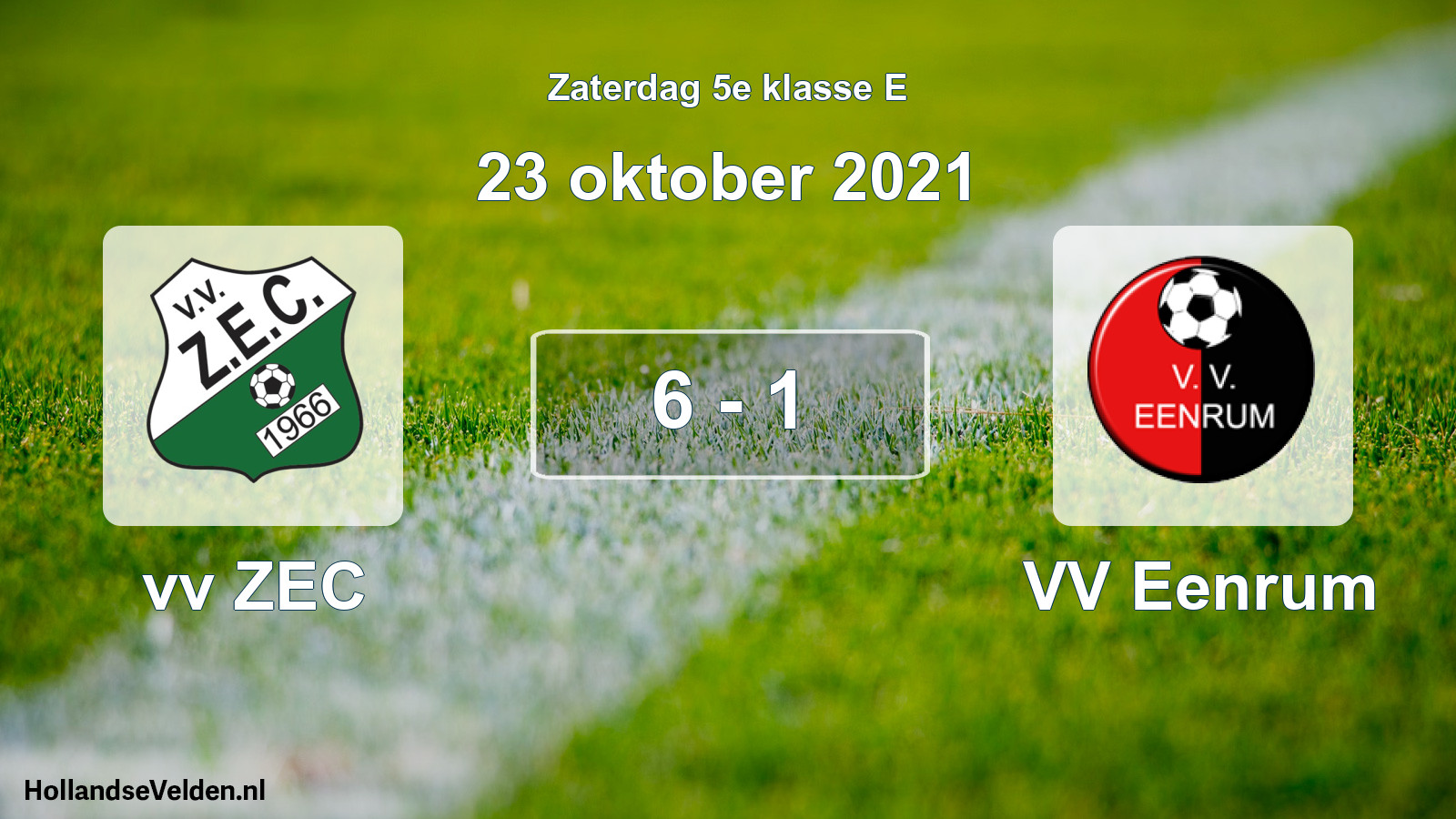 Total number of matches played: vv ZEC - VV Eenrum 6 - 1 (23 October 2021)