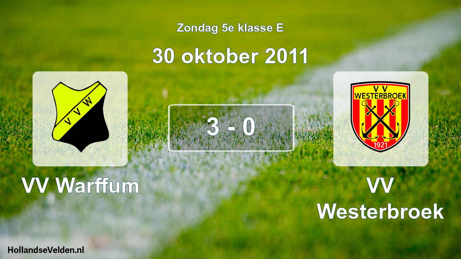 Total number of matches played: VV Warffum - VV Westerbroek 3 - 0 (30 October 2011)