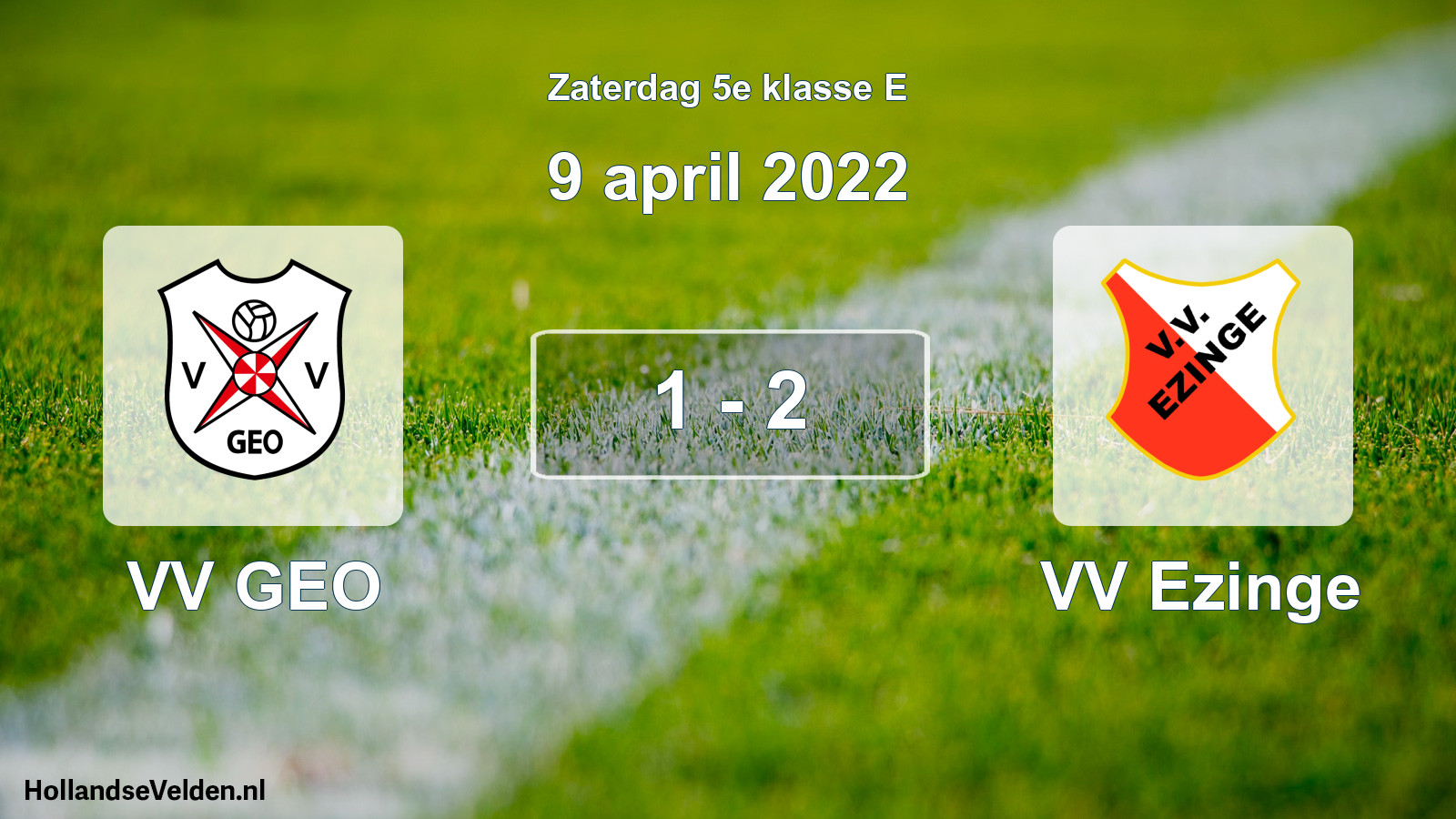 Total number of matches played: VV GEO - VV Ezinge 1 - 2 (9 April 2022)