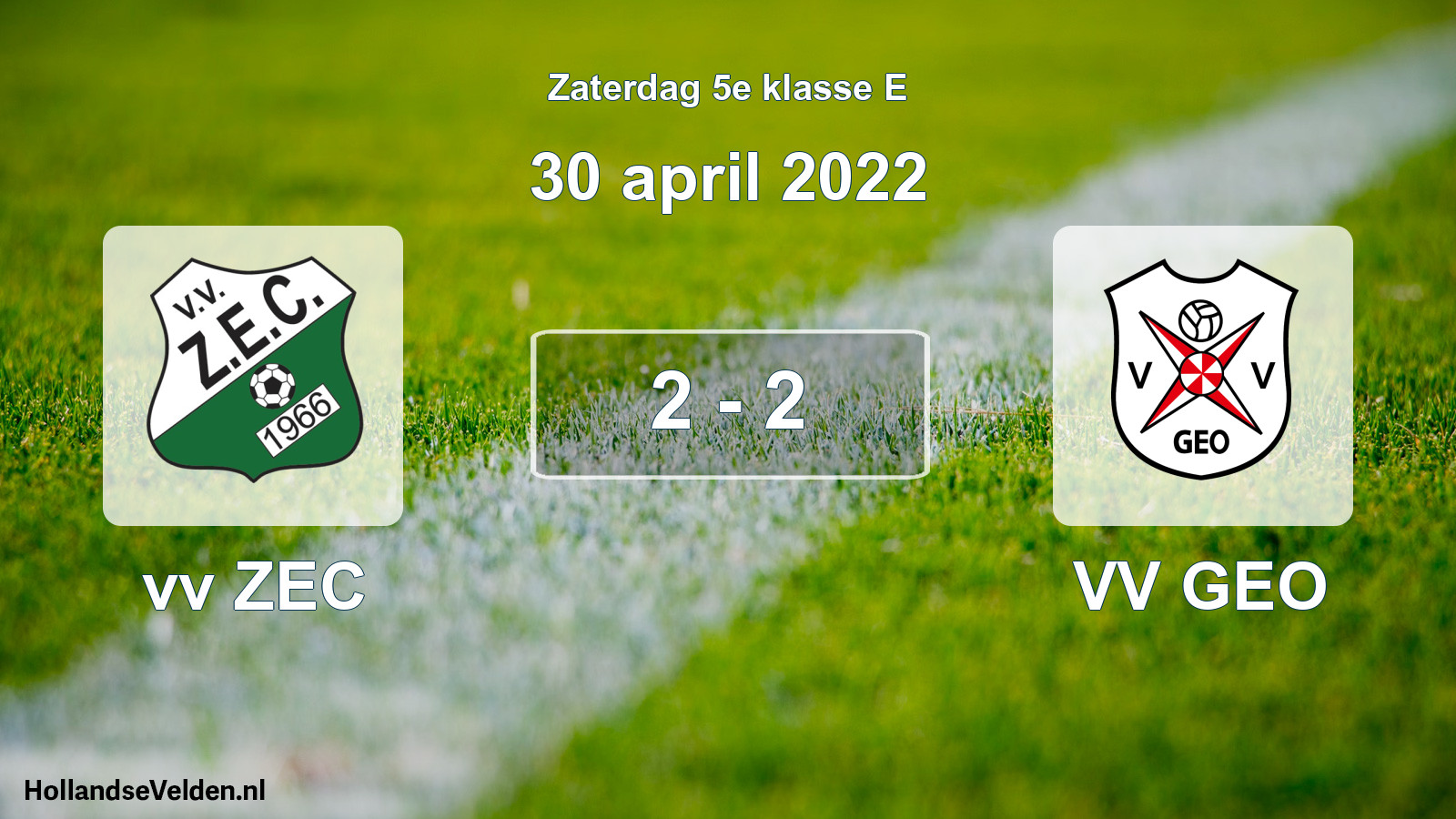 Total number of matches played: vv ZEC - VV GEO 2 - 2 (30 April 2022)