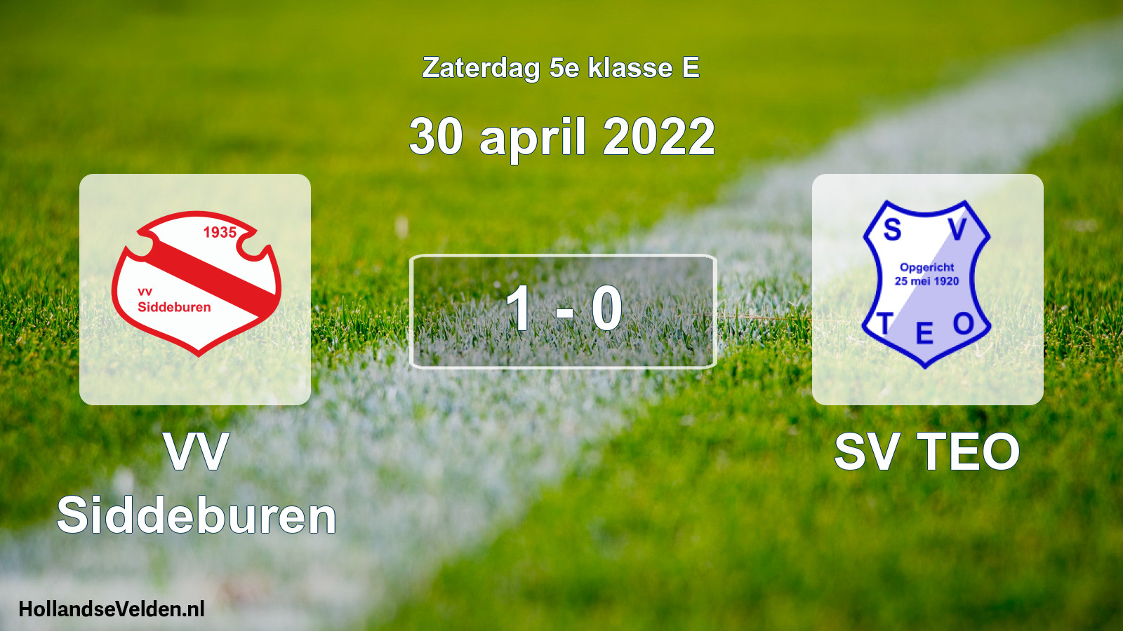 Total number of matches played: VV Siddeburen - SV TEO 1 - 0 (30 April 2022)