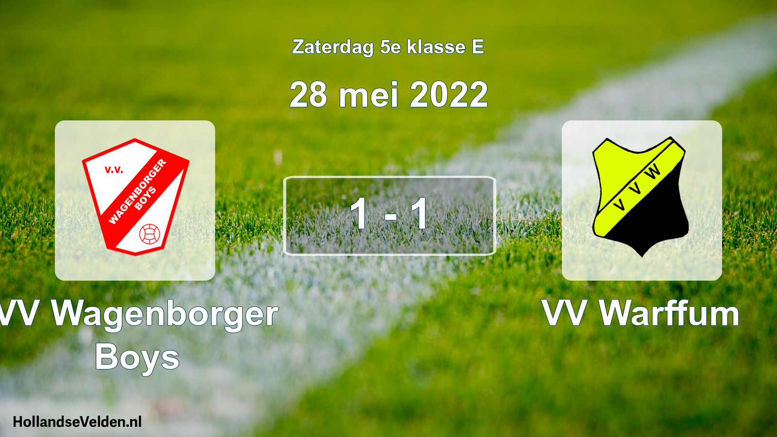 Total number of matches played: VV Wagenborger Boys - VV Warffum 1 - 1 (28 May 2022)