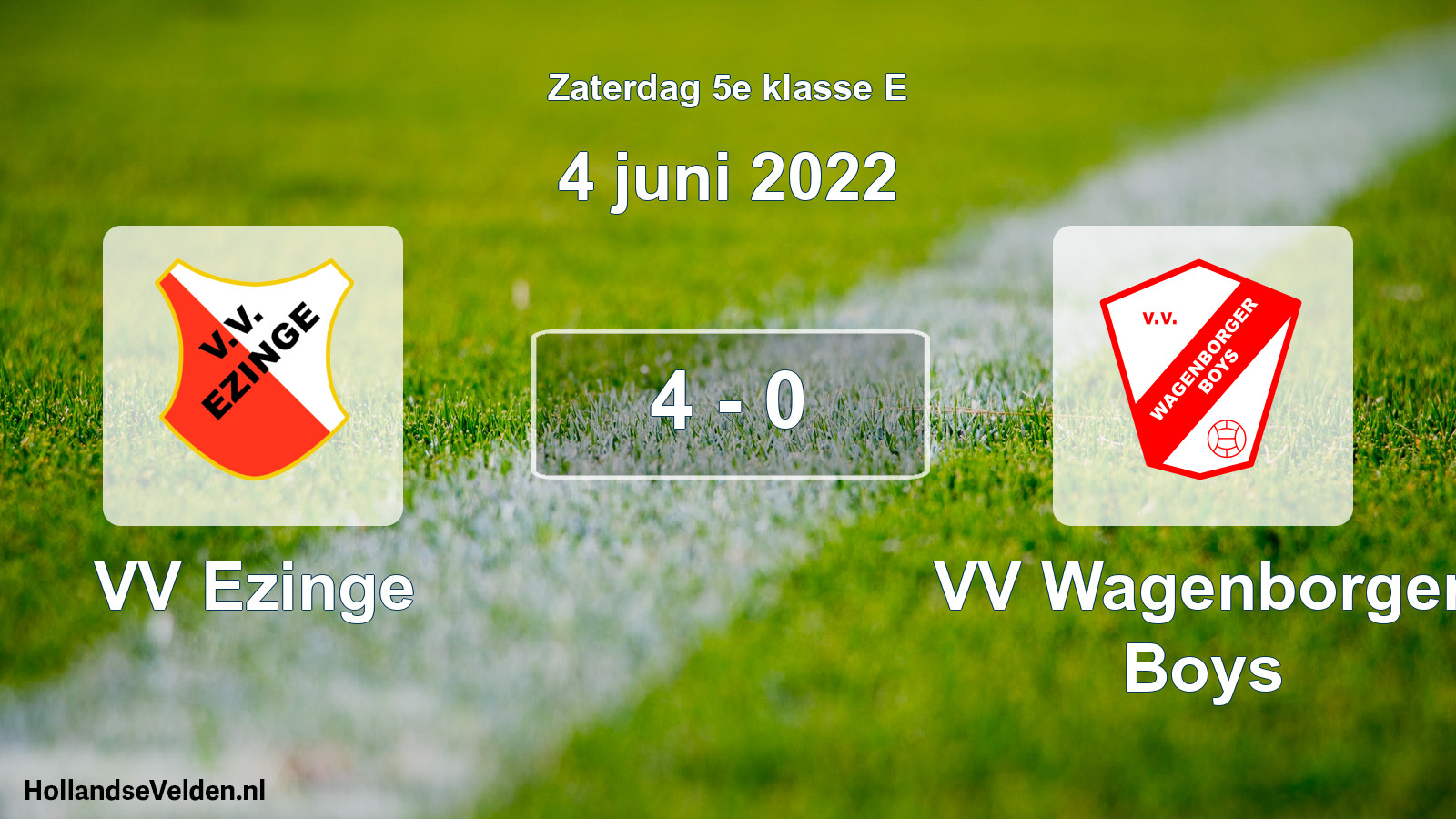 Total number of matches played: VV Ezinge - VV Wagenborger Boys 4 - 0 (4 June 2022)