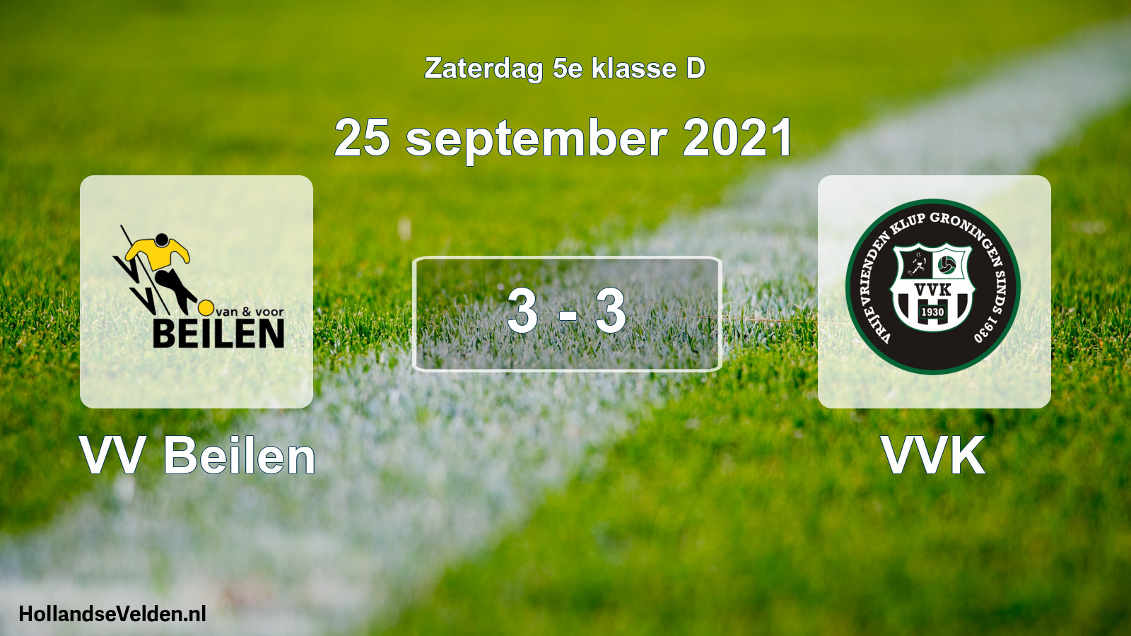 Total number of matches played: VV Beilen - VVK 3 - 3 (25 September 2021)
