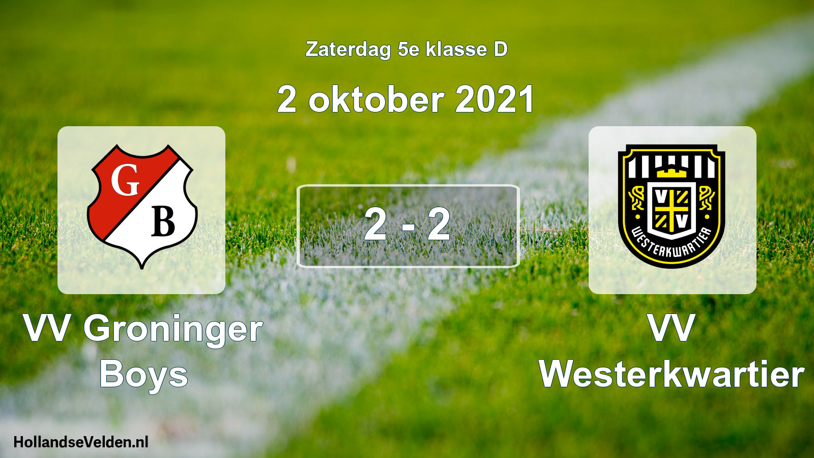 Total number of matches played: VV Groninger Boys - VV Westerkwartier 2 - 2 (2 October 2021)
