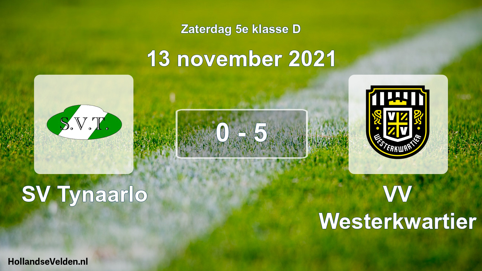 Total number of matches played: SV Tynaarlo - VV Westerkwartier 0 - 5 (13 November 2021)