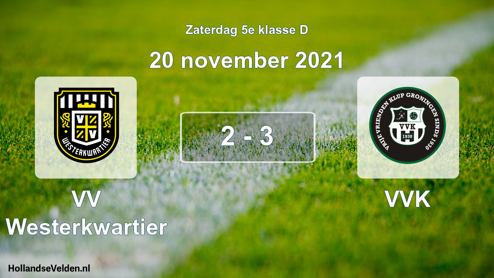 Total number of matches played: VV Westerkwartier - VVK 2 - 3 (20 November 2021)
