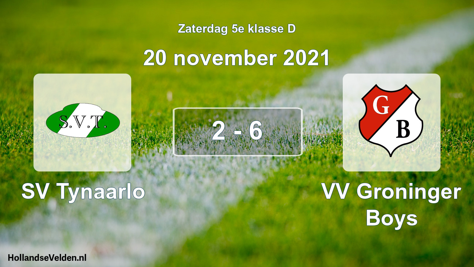 Total number of matches played: SV Tynaarlo - VV Groninger Boys 2 - 6 (20 November 2021)
