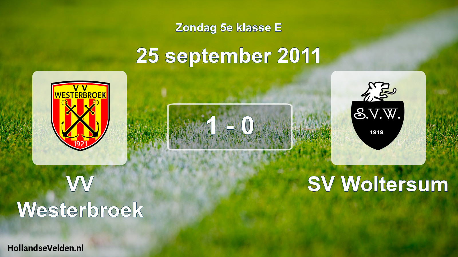 Total number of matches played: VV Westerbroek - SV Woltersum 1 - 0 (25 September 2011)